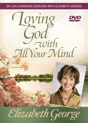 Loving God With All Your Mind